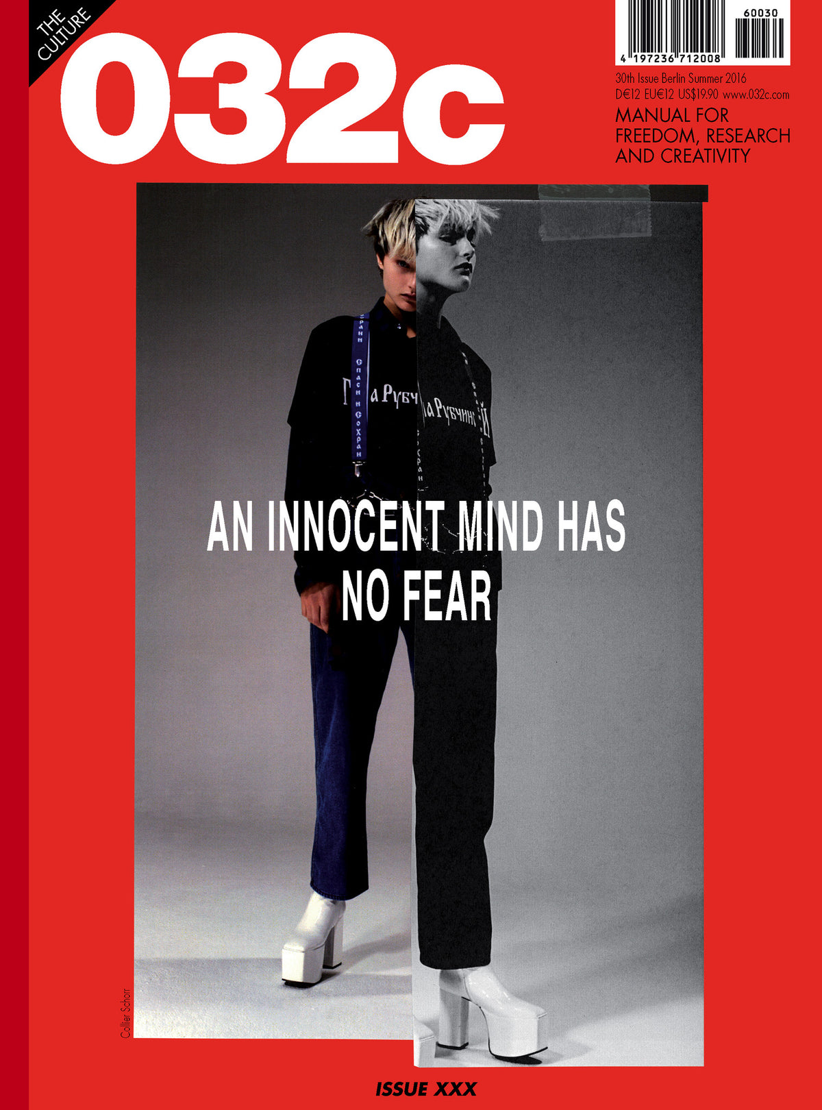 Issue #30 — Summer 2016: NO FEAR - 032c