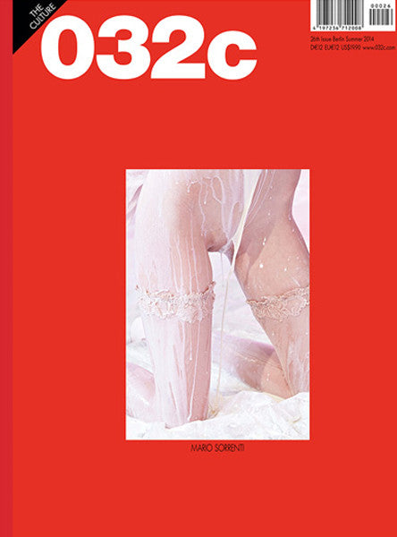 Issue #26 — Summer 2014: Creative Leadership - 032c